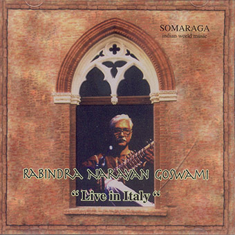 Rabindra Narayan Goswami, Sitar & Surnahar - Live in Italy